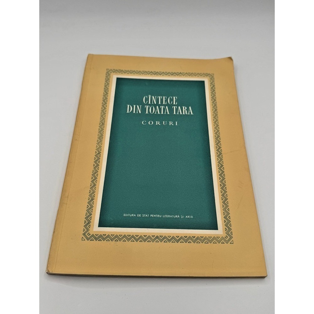 Cîntece din Toată Țara – Coruri – Romanian Folk Songs Choral Book 1955
